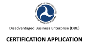 Disadvantaged Business Enterprise (DBE) by the Department of Transportation, USA.
