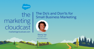 Salesforce and Ebony Vaz Marketing Cloudcast Graphic