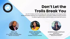 Promotional graphic for a talk titled "Don’t Let the Trolls Break You," highlighting speakers Ron Vaz, Kenya Woodard, and moderator KChristainne Castillo, with a focus on reputation management strategies.