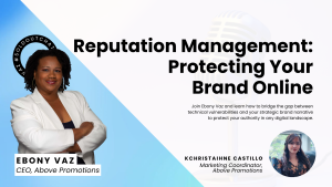 Promotional graphic for the "Reputation Management: Protecting Your Brand Online" webinar, featuring Ebony Vaz and KChristiahne Castillo from Above Promotions, presented by SoldOutChat.