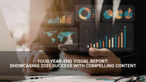 A person holds a smartphone in front of a laptop, surrounded by digital charts and graphs; text overlay promotes a Year-End Visual Report for 2025 Success.